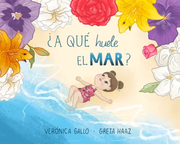 A que huele el Mar Nuevo Libro de Veronica Gallo